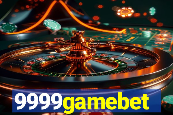 9999gamebet