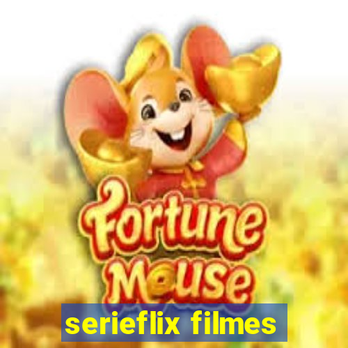 serieflix filmes