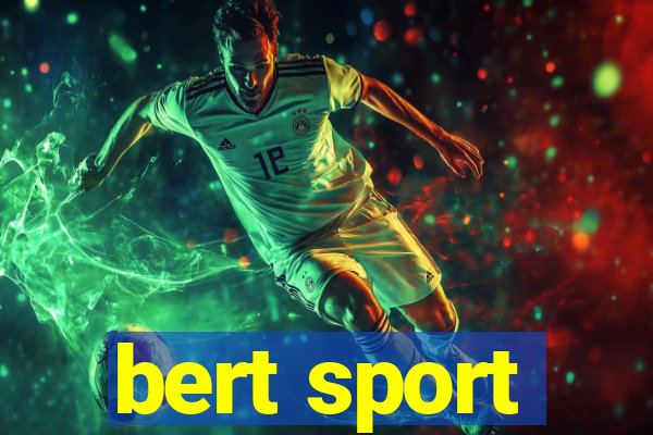 bert sport
