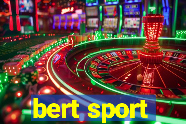 bert sport