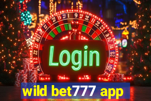wild bet777 app