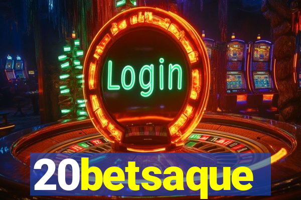 20betsaque