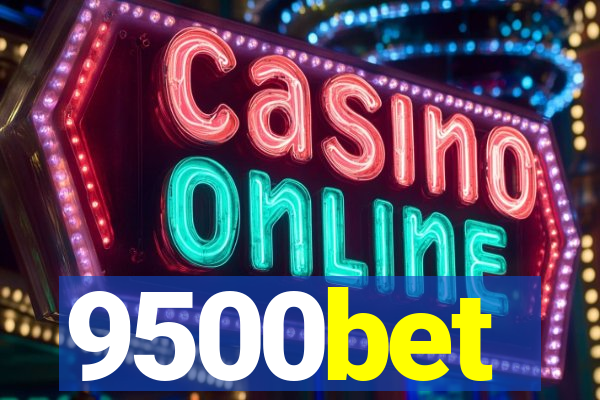 9500bet