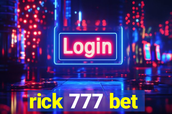 rick 777 bet