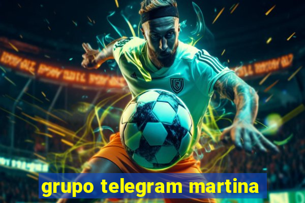 grupo telegram martina