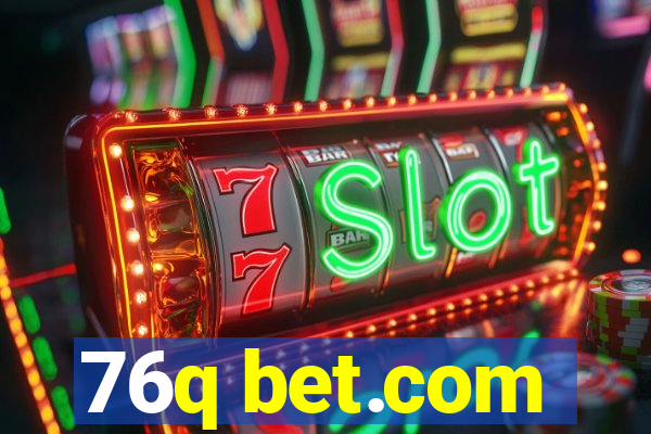 76q bet.com