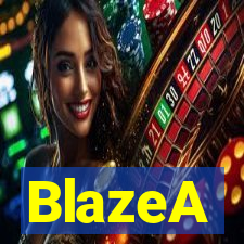 BlazeA