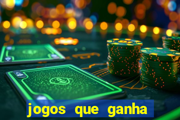 jogos que ganha dinheiro gratis