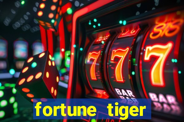 fortune tiger deposito de 1 real