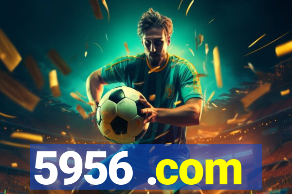 5956 .com
