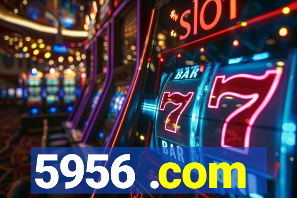 5956 .com