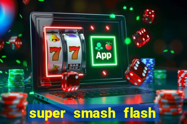 super smash flash 2 jogos