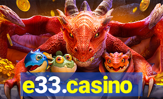 e33.casino