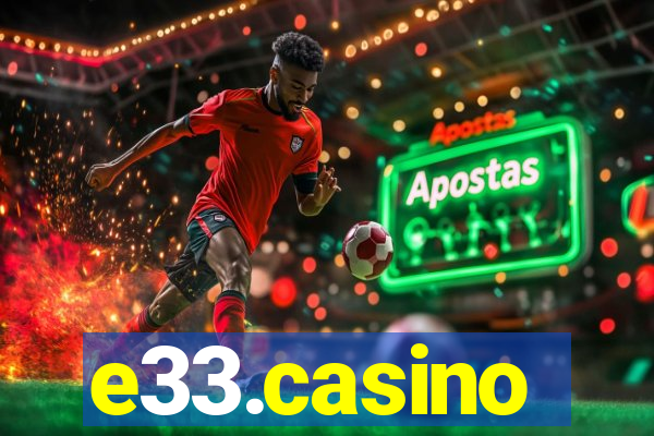 e33.casino