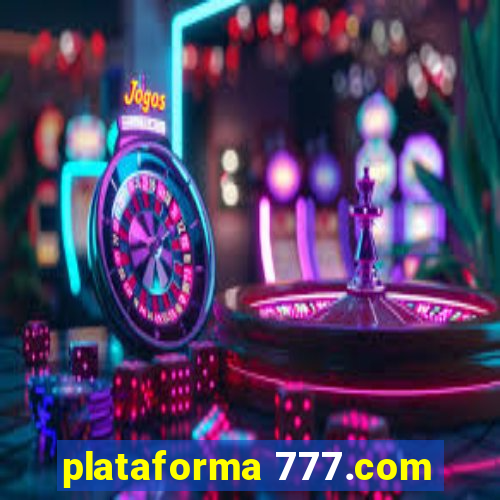 plataforma 777.com