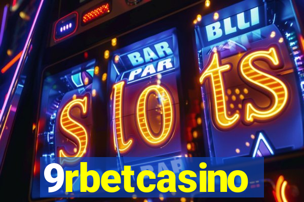 9rbetcasino