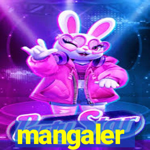 mangaler