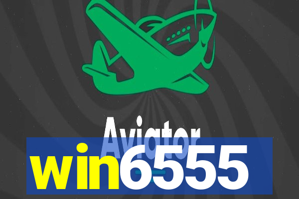 win6555