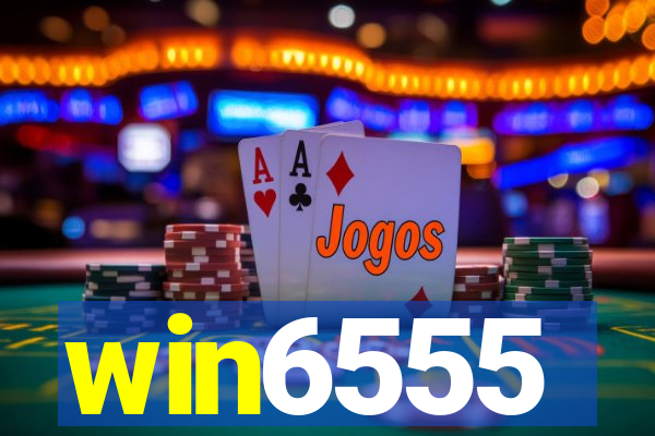 win6555