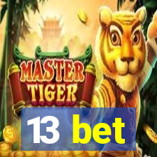 13 bet