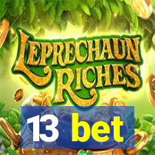 13 bet