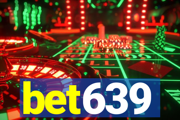 bet639
