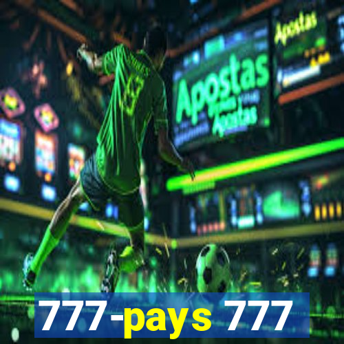 777-pays 777