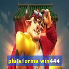 plataforma win444