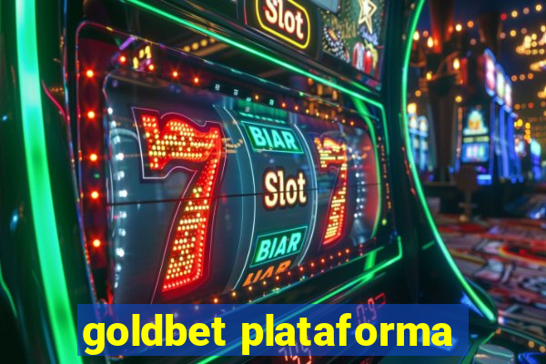 goldbet plataforma