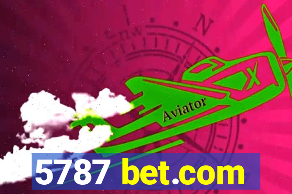 5787 bet.com