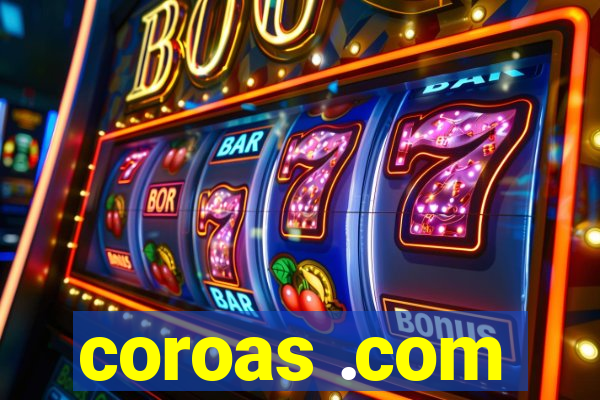 coroas .com
