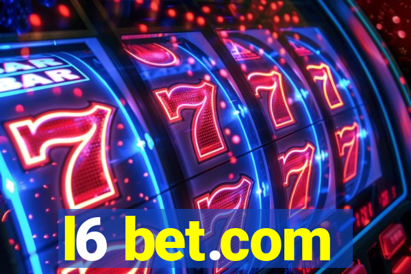 l6 bet.com