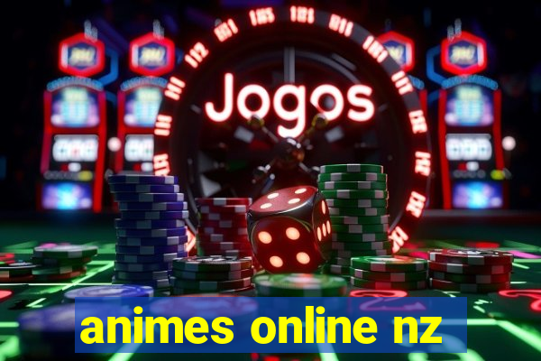 animes online nz