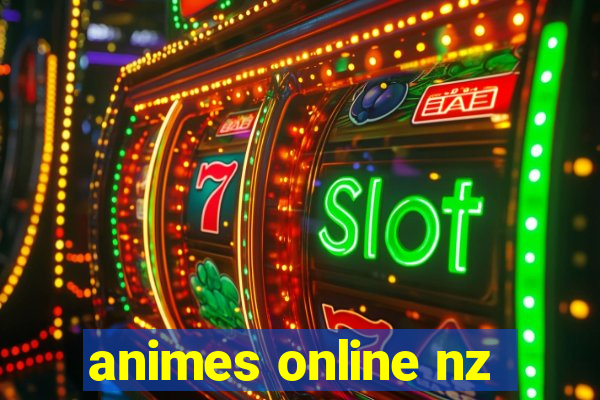 animes online nz