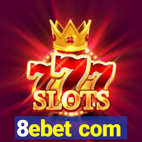 8ebet com