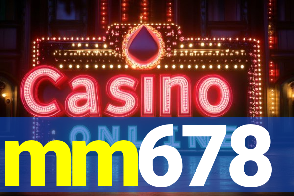 mm678