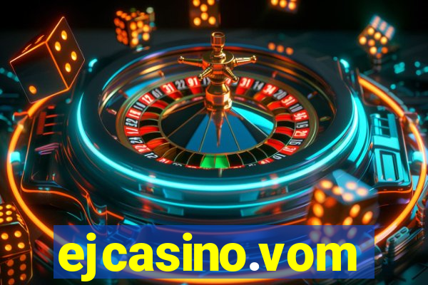 ejcasino.vom