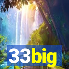 33big