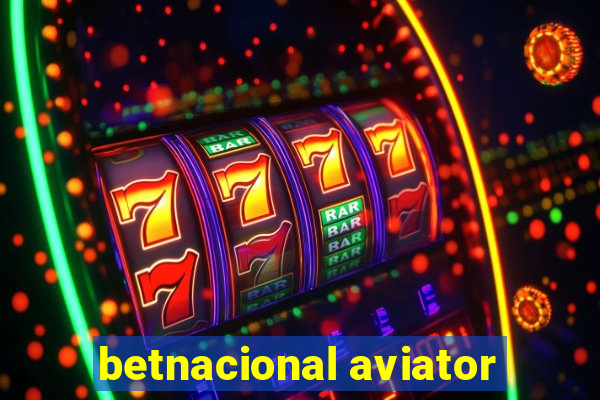 betnacional aviator