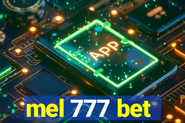 mel 777 bet