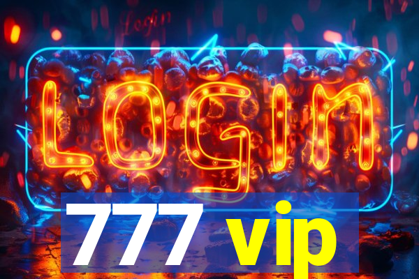777 vip