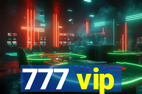 777 vip