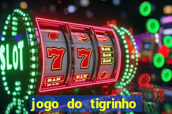 jogo do tigrinho é legalizado no brasil