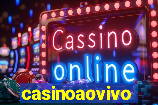 casinoaovivo