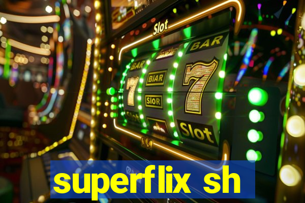 superflix sh