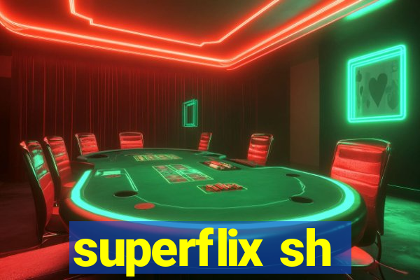 superflix sh