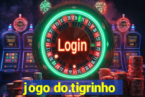 jogo do.tigrinho