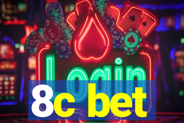 8c bet