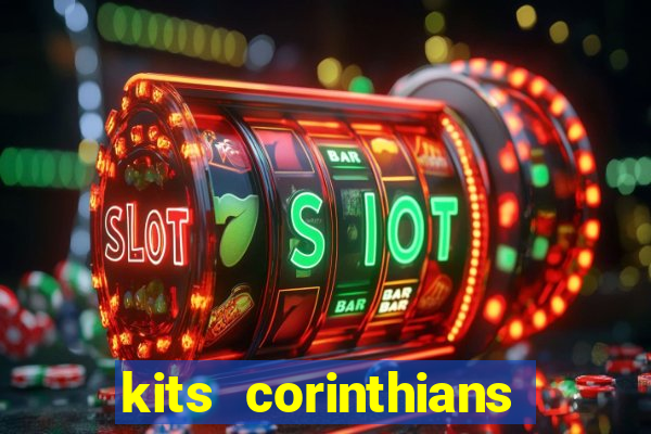 kits corinthians dls 19