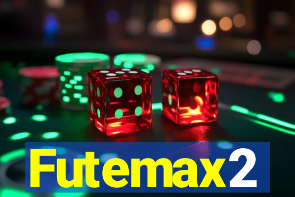 Futemax2